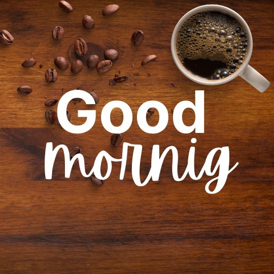 best good morning wish 1
