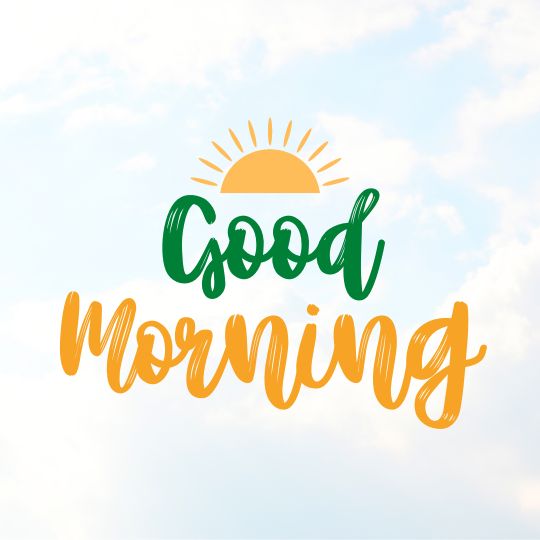 best good morning wish 2