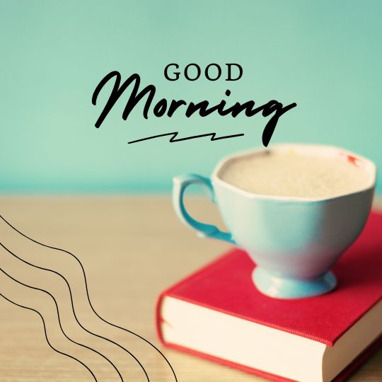 good morning positive image