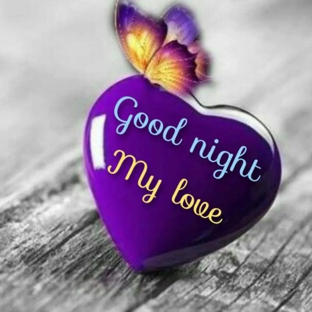 my love good night