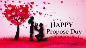Read more about the article [100+] Happy Propose Day Image Wishes